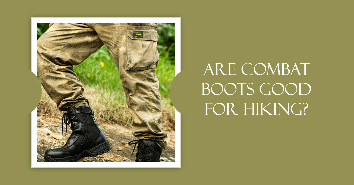Are Combat Boots Good For Hiking Pros Cons And Expert Tips Hiking Care are-combat-boots-good-for-hiking-pros-cons-and-expert-tips-hiking-care